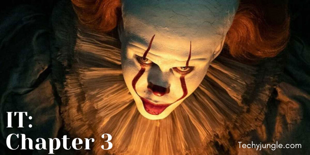 IT Chapter 3Release Date Trailer Cast And More Techy Jungle