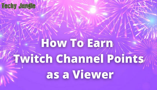 earn Twitch Channel Points