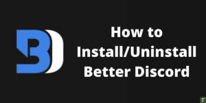 install uninstall better discord