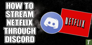 How to stream Netflix on Discord