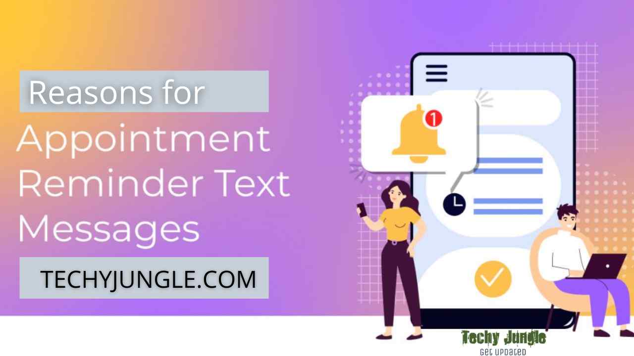 Reasons to Send Text Message Appointment Reminders to Clients