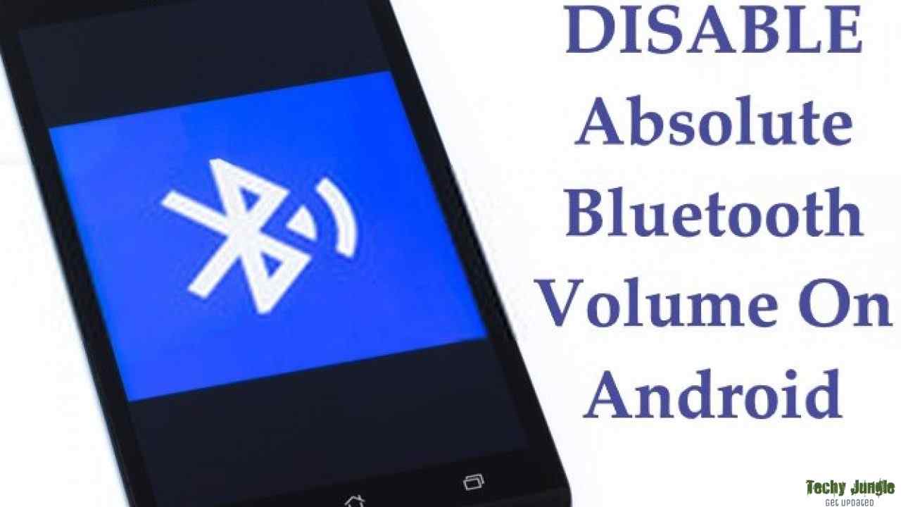 disable android disable absolute bluetooth volume