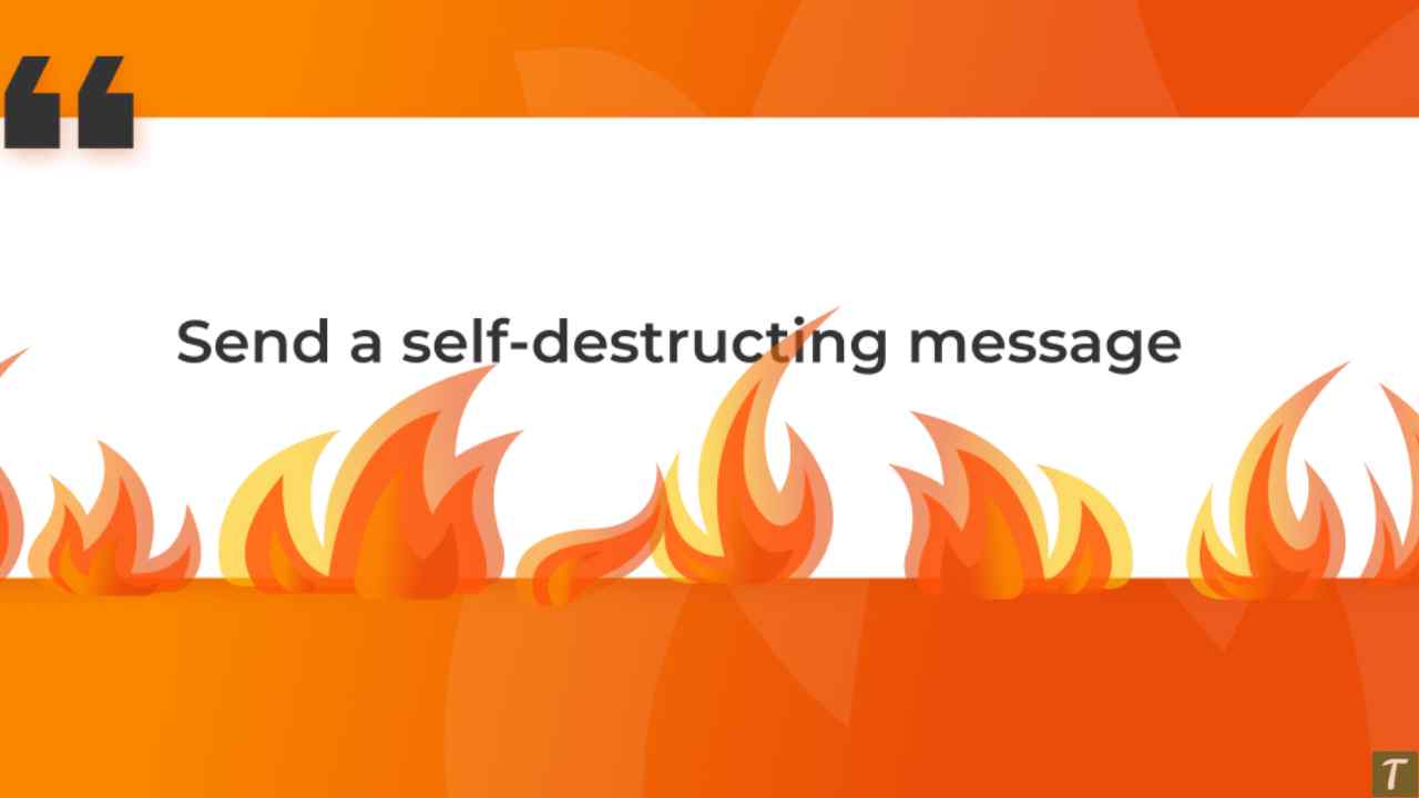 send Self Destructing message