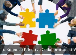 Enhance Effective Collaboration at Work