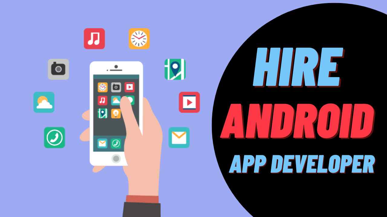 Top Reasons Why You Should Hire Android App Developers From India