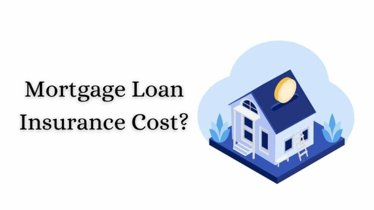 Mortgage Loan Insurance Cost