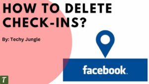 How to delete check-ins on facebook