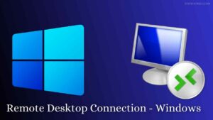 Remote Desktop Connection Tutorial for Windows